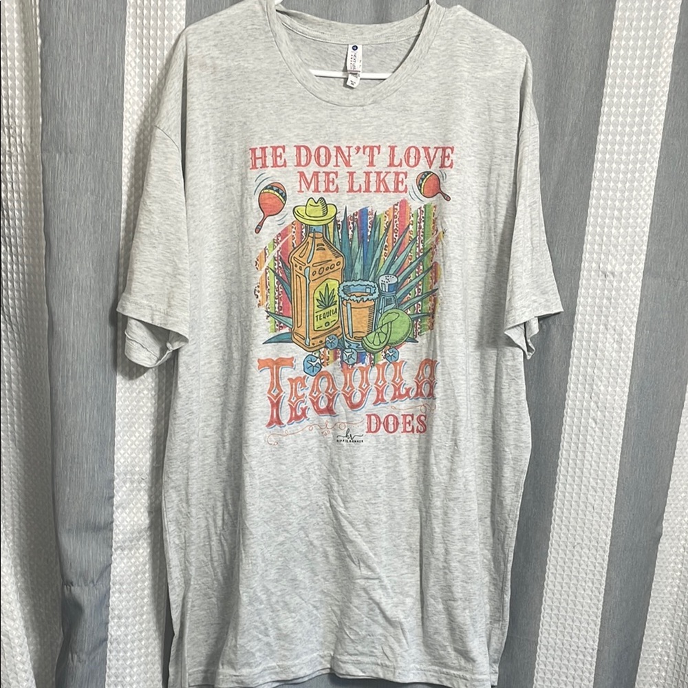 He Don't Love Me Like Tequila Does Graphic T-Shirt